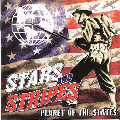 Stars\'n\'stripes : Planet of the state CD